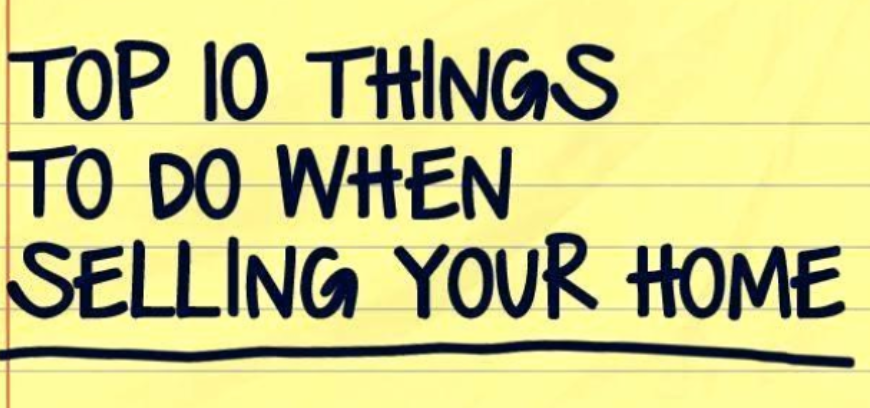 Top 10 Things to do When Selling a Home